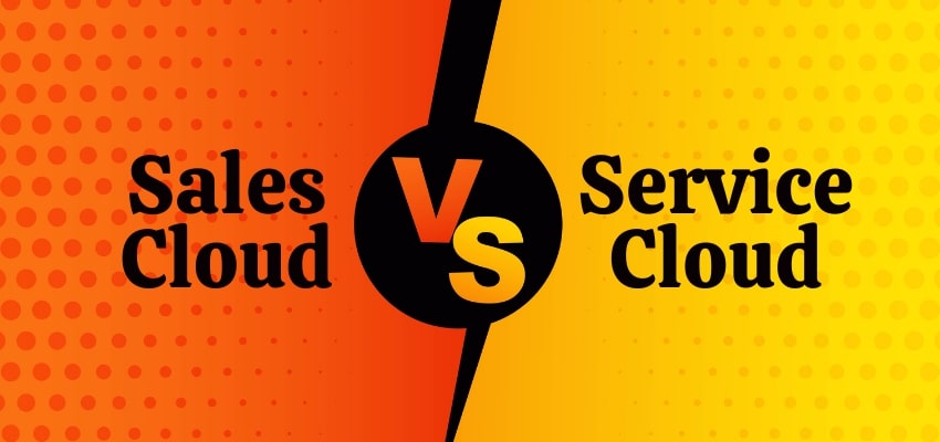 Sales Cloud Vs Service Cloud