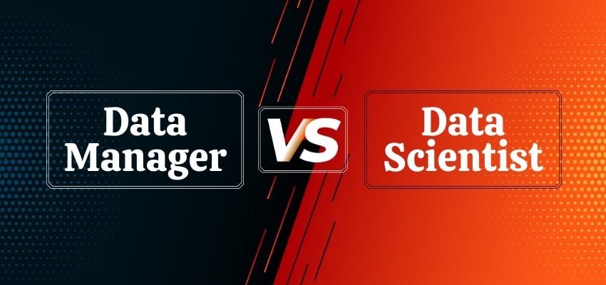 Difference Between Data Manager And Data Scientist